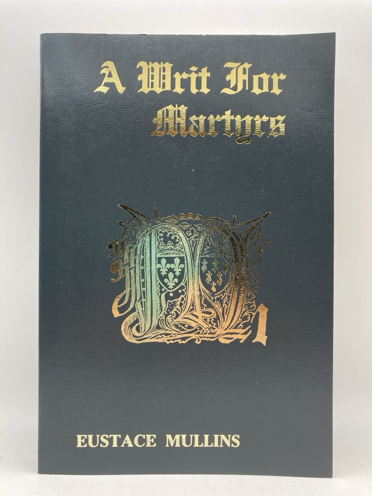 A Writ for Martyrs
