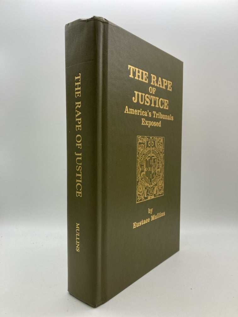 The Rape of Justice: America's Tribunals Exposed (Signed)