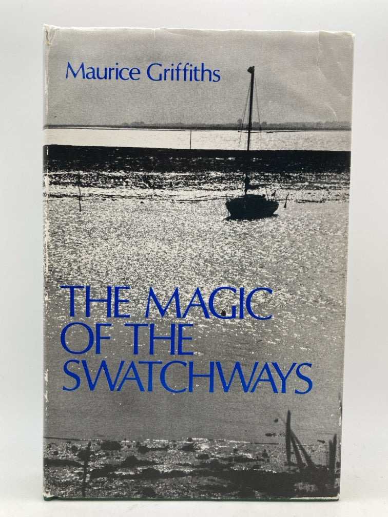 The Magic of the Swatchways: Cameos of Cruising in Small Yachts