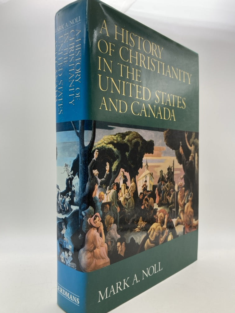 A History of Christianity in the United States and Canada