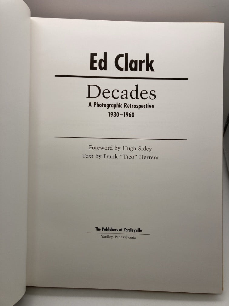 Ed Clark Decades: A Photographic Retrospective 1930-1960