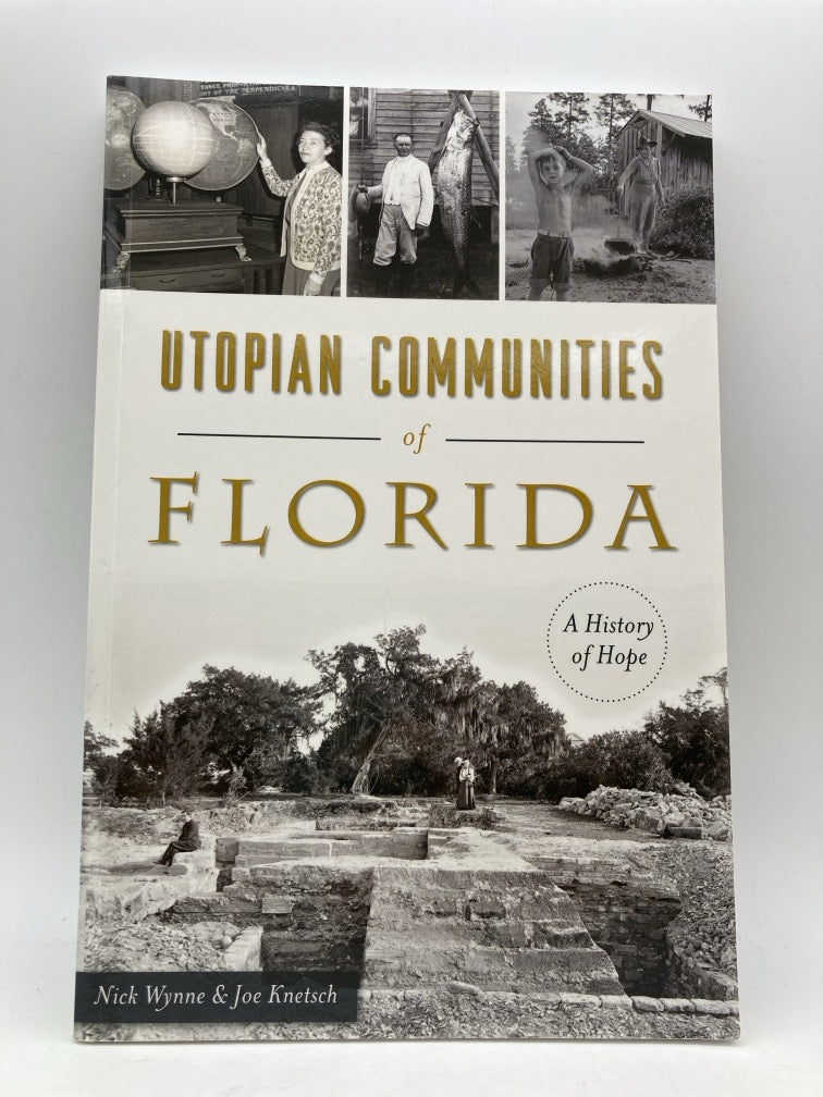 Utopian Communities of Florida: A History of Hope