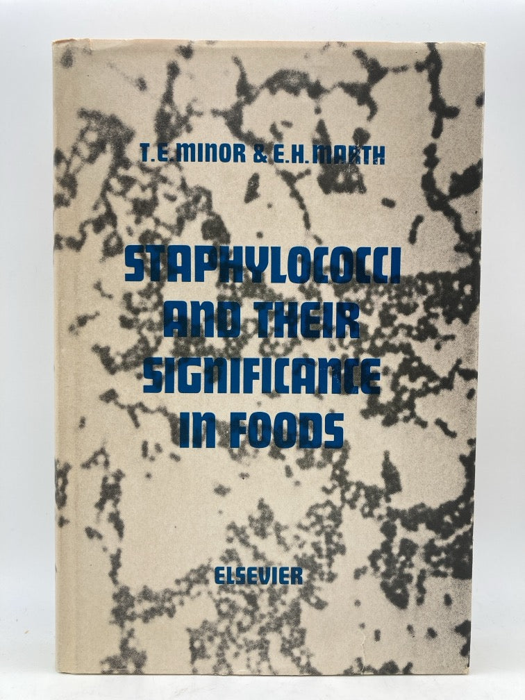Staphylococci and Their Significance in Foods