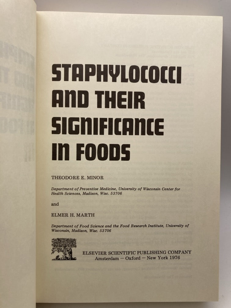 Staphylococci and Their Significance in Foods