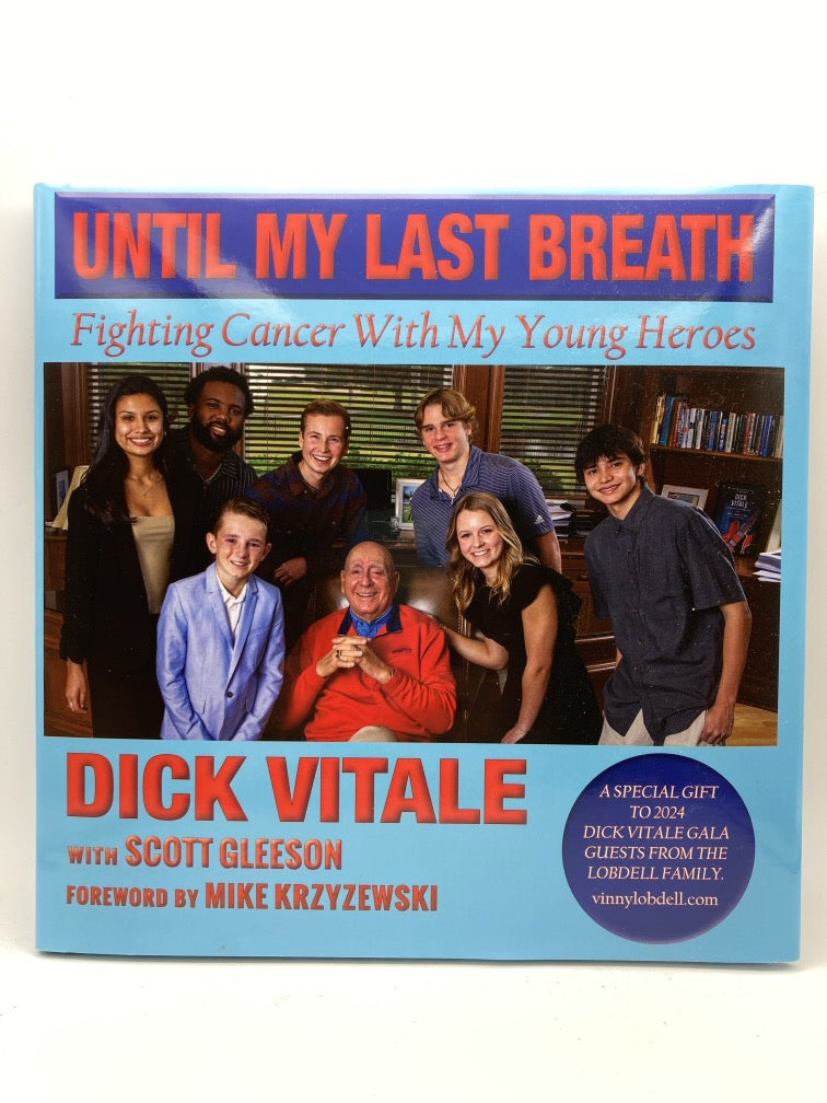 Until My Last Breath: Fighting Cancer With My Young Heroes
