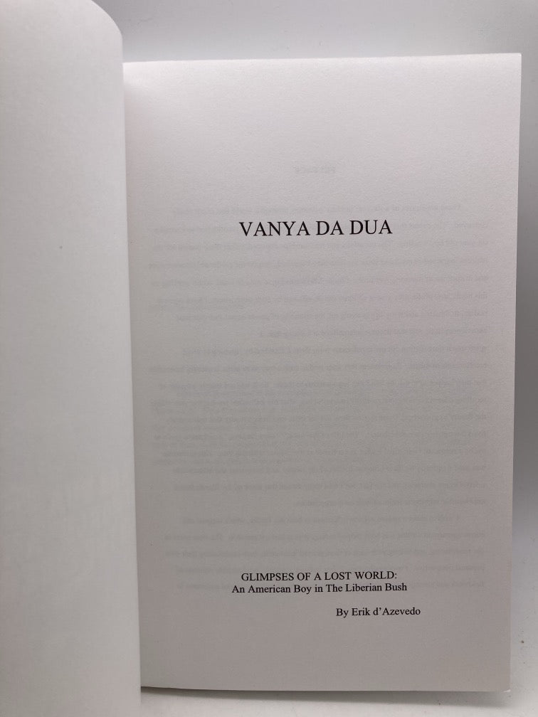 "Vanya da Dua" Glimpses of a Lost World: An American Boy in the Liberian Bush