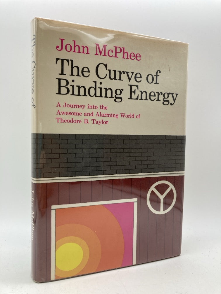 The Curve of Binding Energy: A Journey into the Awesome and Alarming World of Theodore B. Taylor