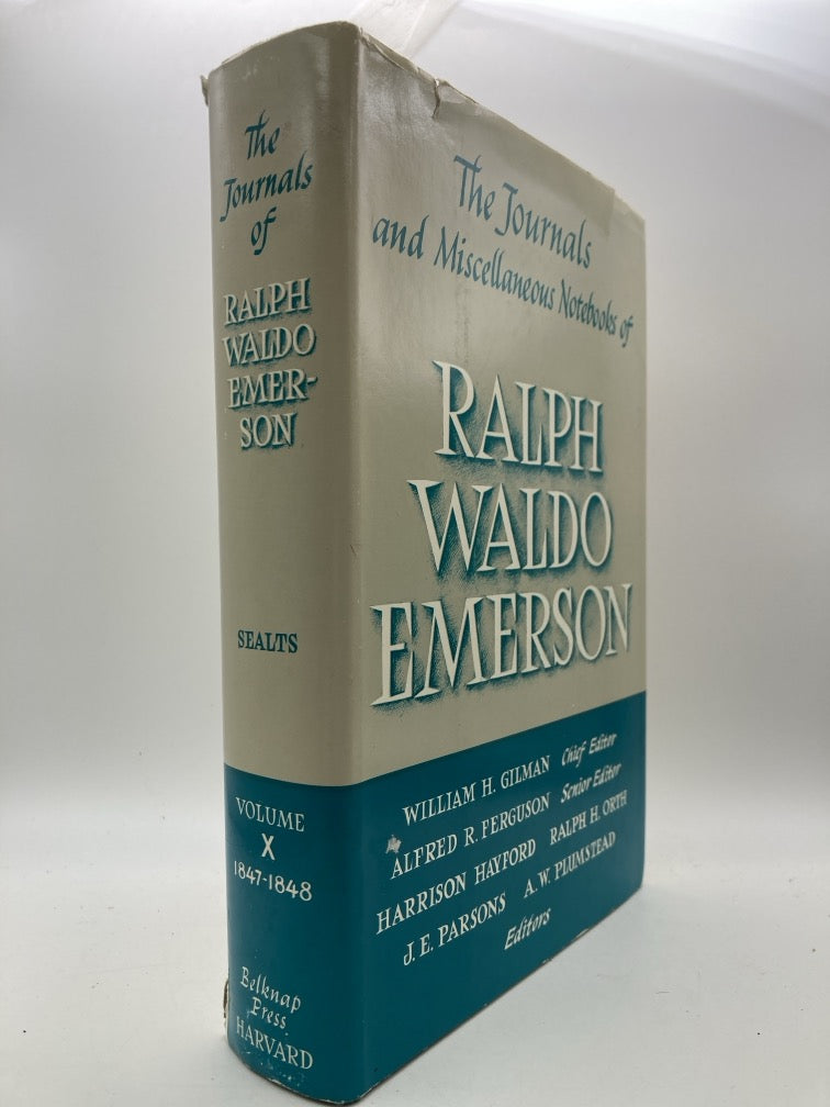 The Journals of Ralph Waldo Emerson: Volume X 1847-1848