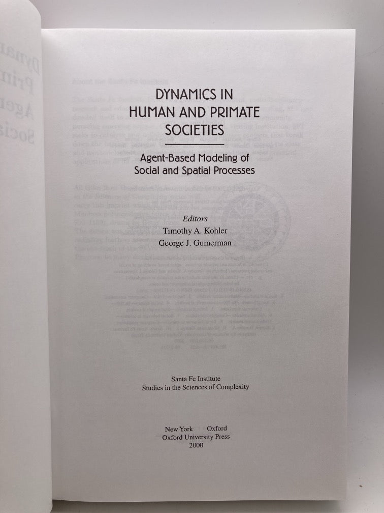 Dynamics in Human and Primate Societies: Agent-Based Modeling of Social and Spatial Processes