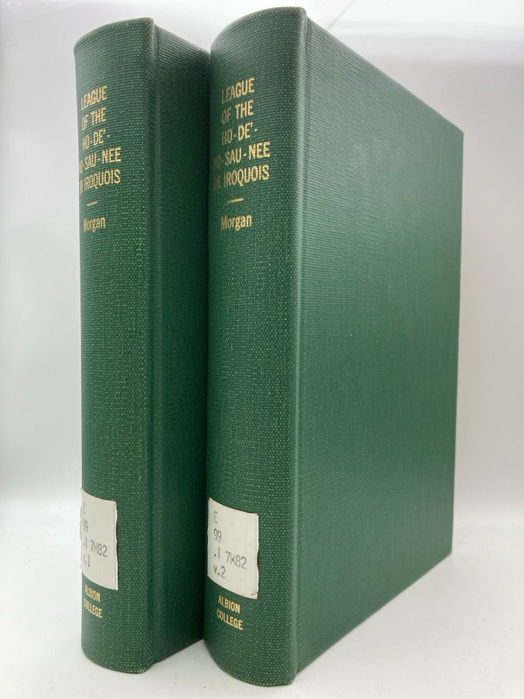 League of the Ho-De-No-Sau-Nee or Iroquois (limited edition/library binding)