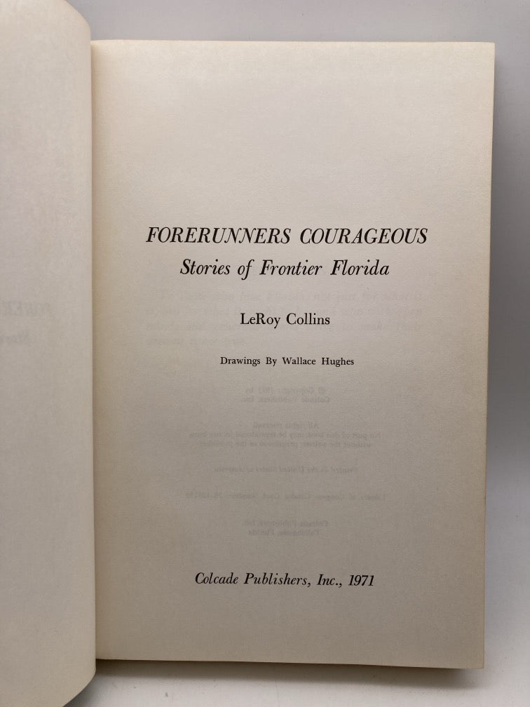 Forerunners Courageious: Stories of Frontier Florida