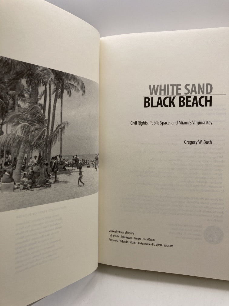 White Sand Black Beach: Civil Rights, Public Space and Miami's Virginia Key