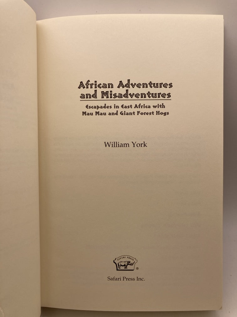 African Adventures and Misadventures (Safari Press signed & numbered first edition)