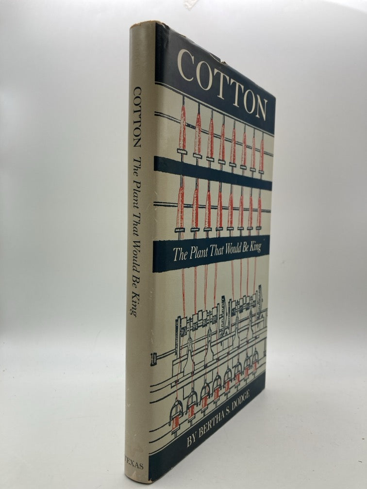 Cotton: The Plant that Would Be King