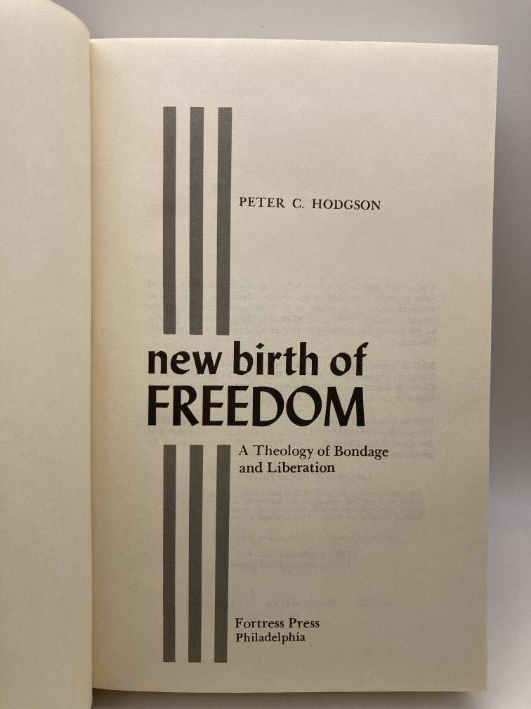 New Birth of Freedom: A Theology of Bondage and Liberation
