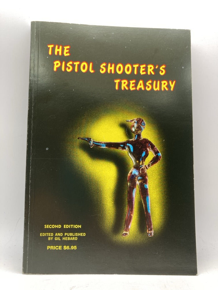 The Pistol Shooter's Treasury