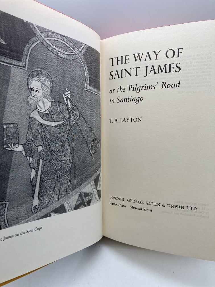 The Way of Saint James: or The Pilgrim's Road to Santiago de Compostela