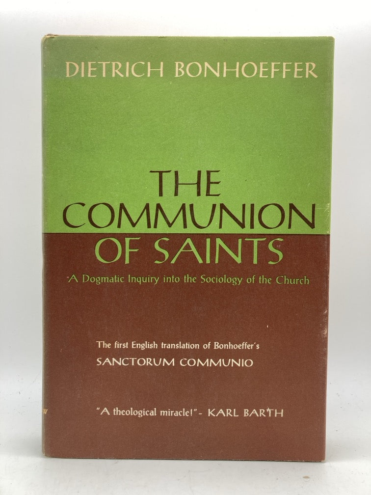 The Communion of Saints: A Dogmatic Inquiry into the Sociology of the Church