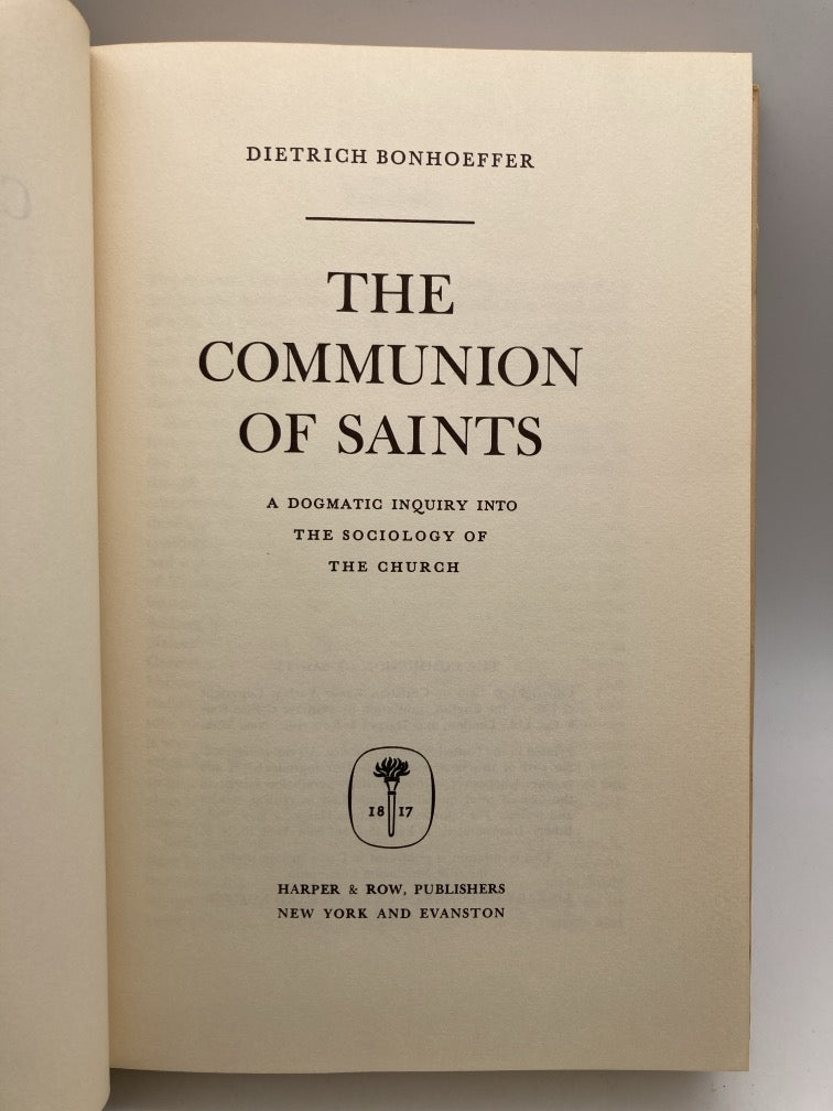 The Communion of Saints: A Dogmatic Inquiry into the Sociology of the Church