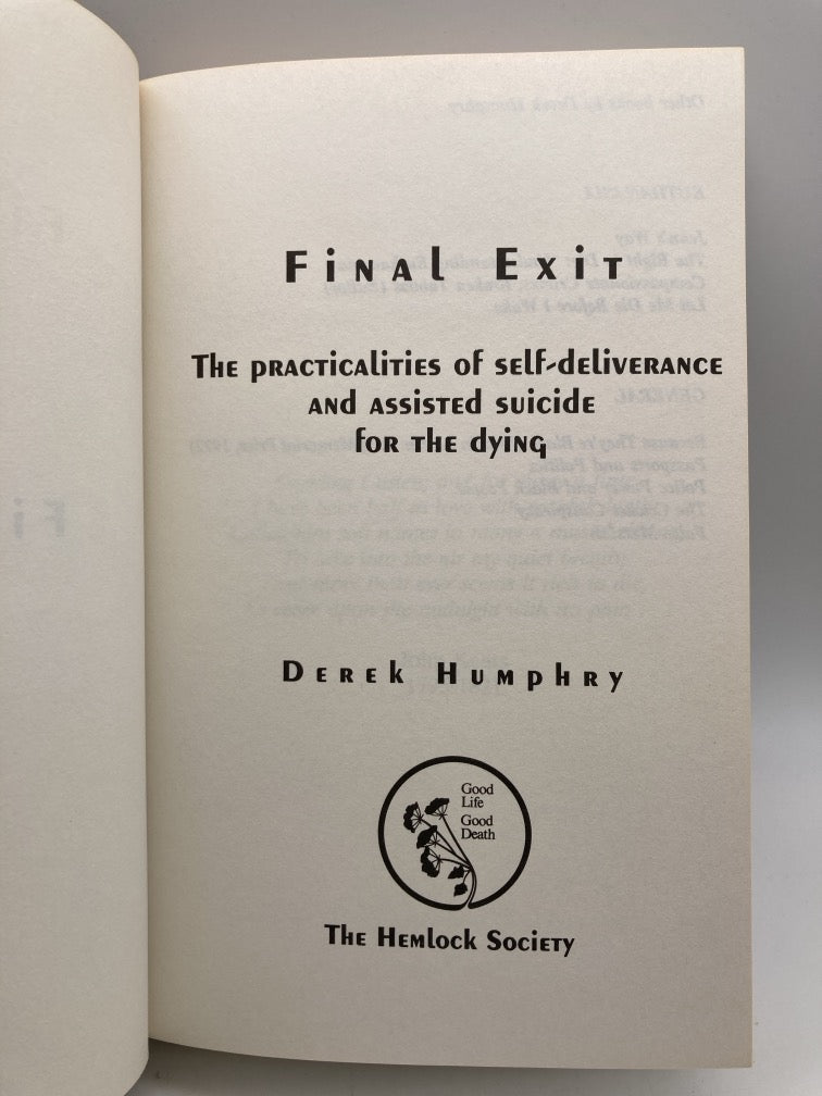 Final Exit: The Practicalities of Self-Deliverance and Assisted Suicide for the Dying