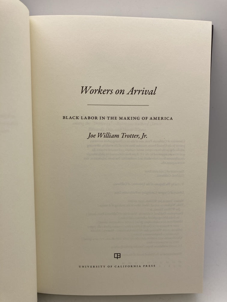 Workers on Arrival: Black Labor in the Making of America