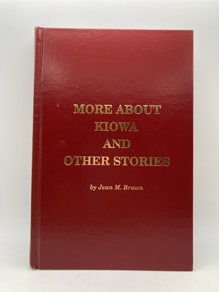More About Kiowa and Other Stories