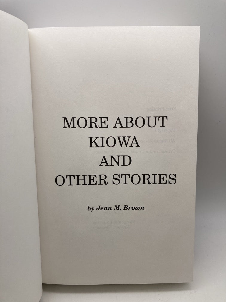 More About Kiowa and Other Stories