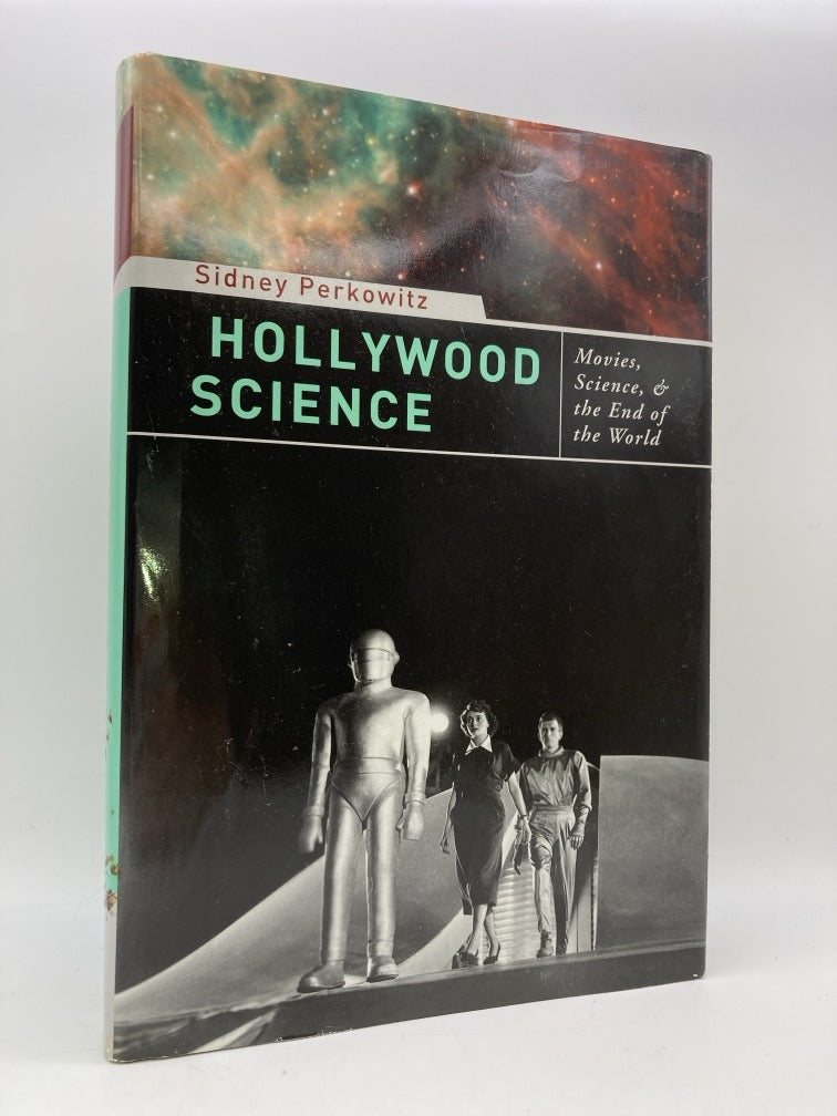 Hollywood Science: Movies, Science & the End of the World