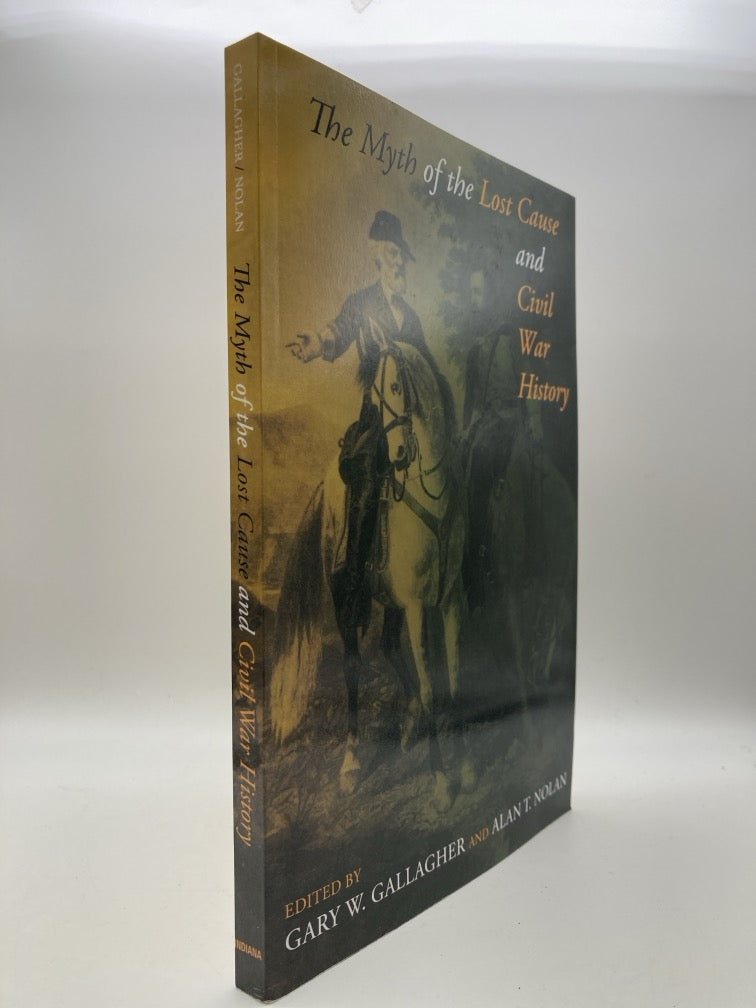 The Myth of the Lost Cause and Civil War History
