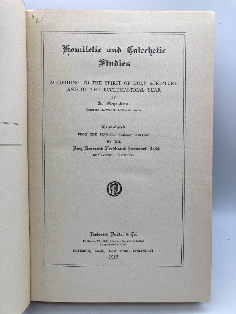 Homiletic and Catechetic Studies: According to the Spirit of Holy Scripture and of the Ecclesiastical Year