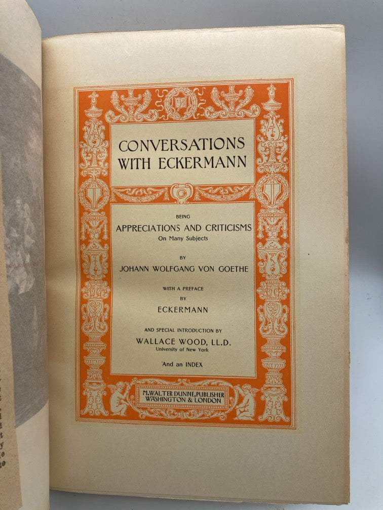 Conversations with Eckermann: Being Appreciations and Criticisms on Many Subjects