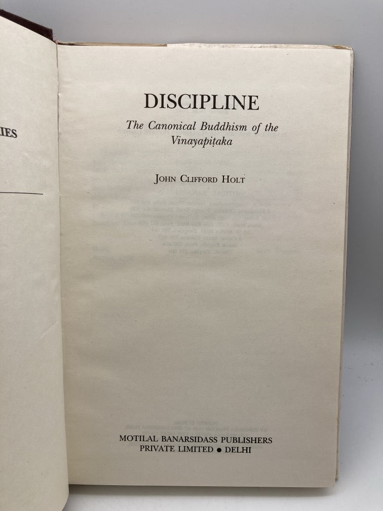 Discipline: The Canonical Buddhism of the Vinayapitaka (Buddhist Tradition Series)