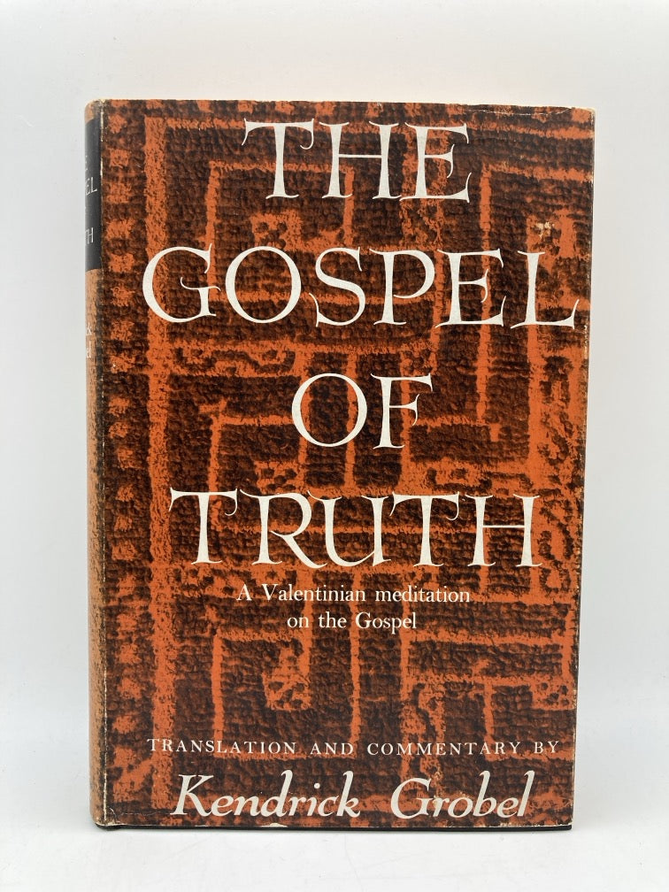The Gospel of Truth: a Valentinian Meditation on the Gospel