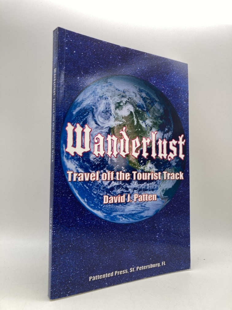 Wanderlust: Travel Off the Tourist Track (signed)