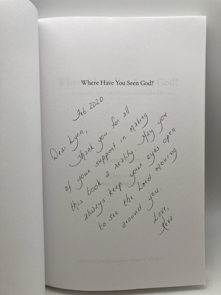Where Have You Seen God?: Recognizing the Divine Presence in Everyday Life