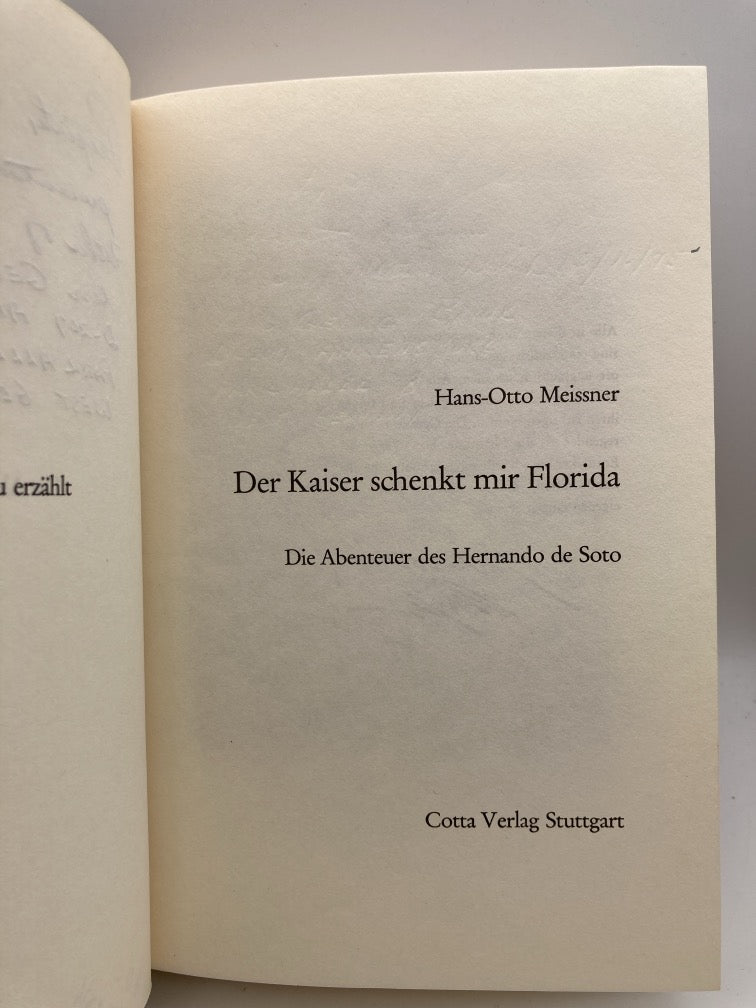 Der Kaiser schenkt mir Florida