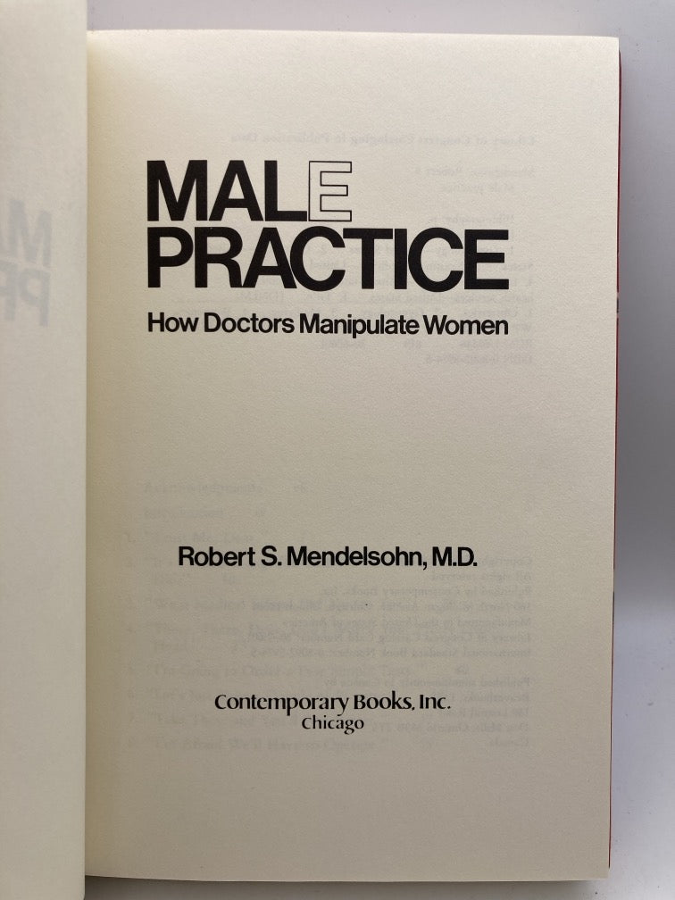 Male Practice: How Doctors Manipulate Women