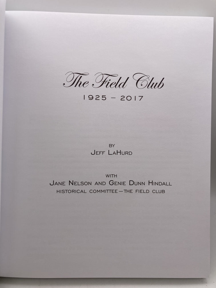The Field Club 1925-2017