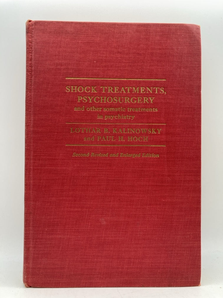 Shock Treatments, Psychosurgery and Other Somatic Treatments in Psychiatry
