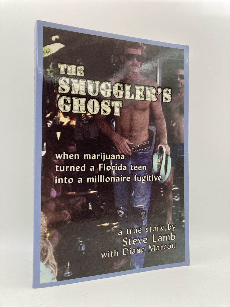 The Smuggler's Ghost: When Marijuana Turned a Florida Teen into a Millionaire Fugitive