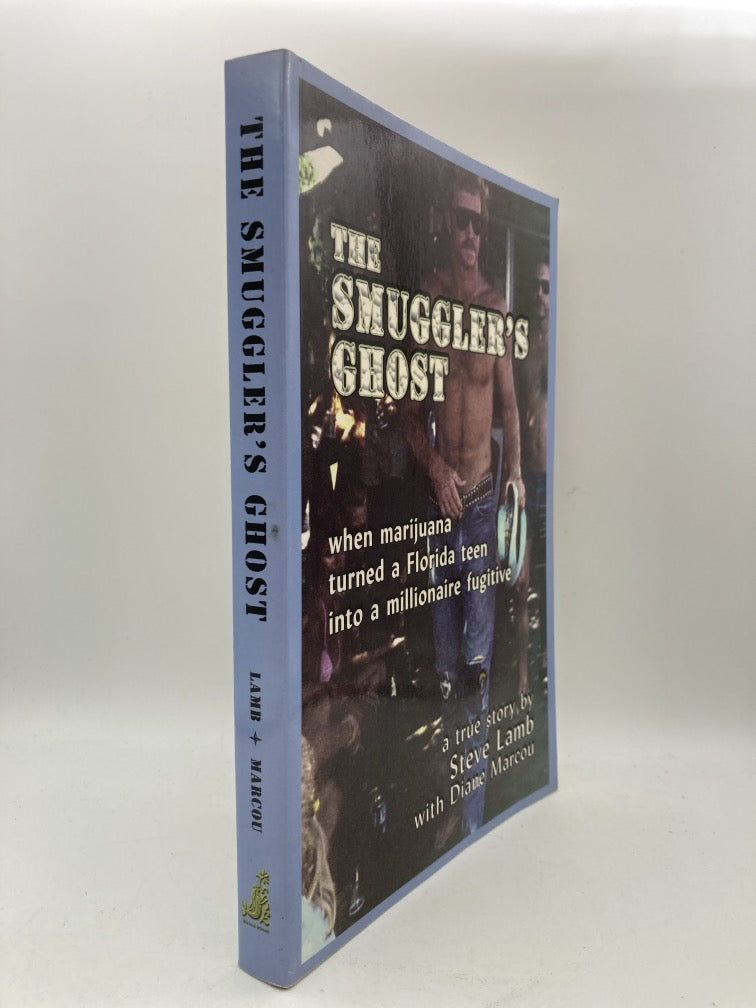 The Smuggler's Ghost: When Marijuana Turned a Florida Teen into a Millionaire Fugitive