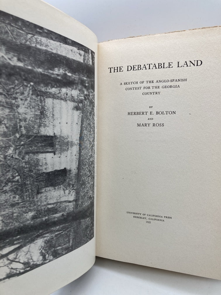 The Debatable Land: A Sketch of the Anglo-Spanish Contest for the Georgia Country