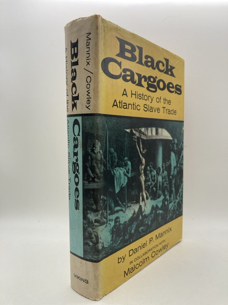 Black Cargoes: A History of the Atlantic Slave Trade