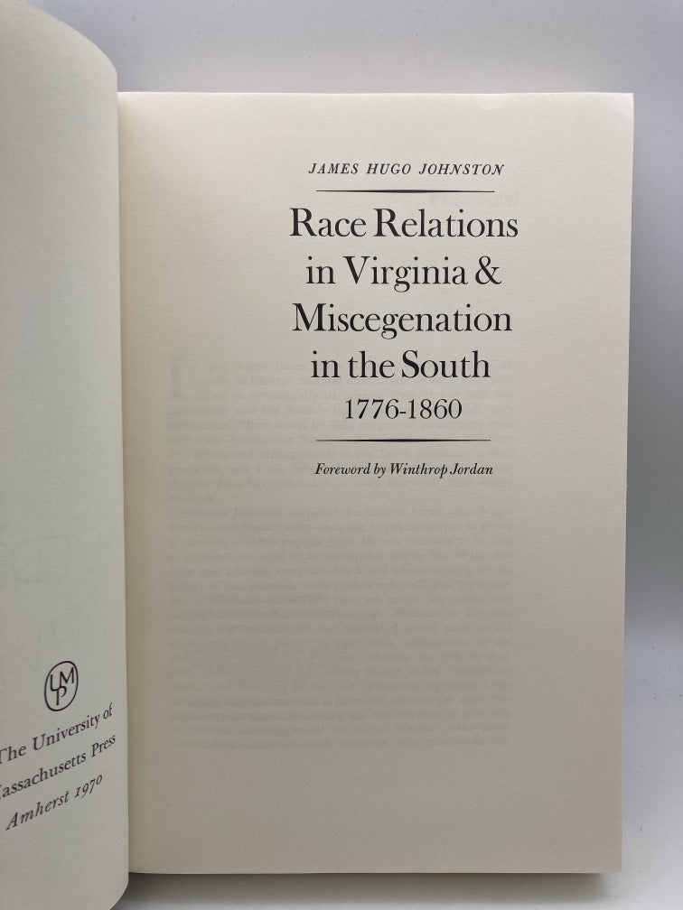 Race Relations in Virginia and Miscegenation in the South 1776-1860