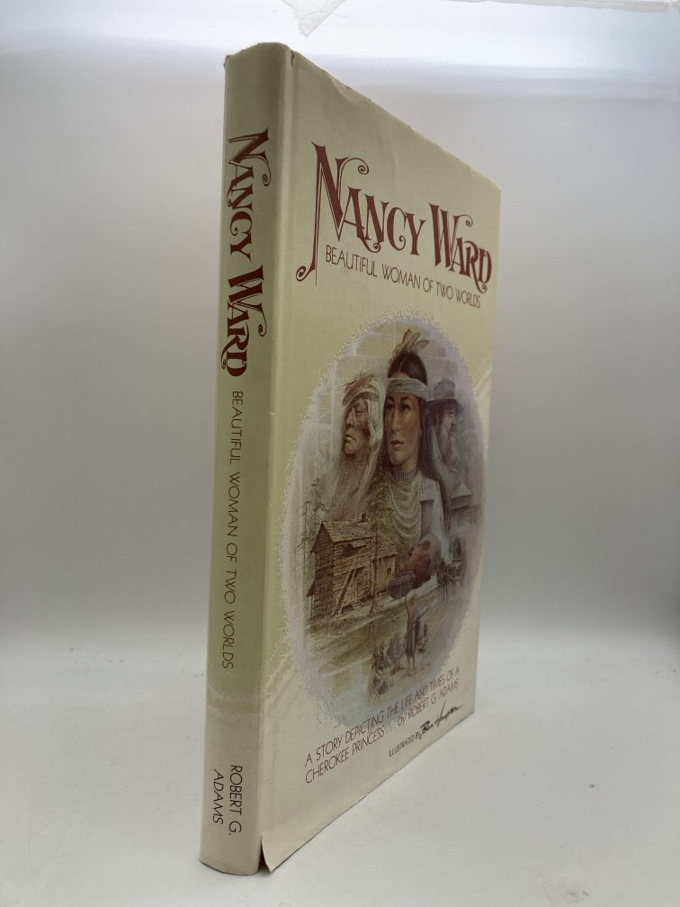 Nancy Ward: Beautiful Woman of Two Worlds