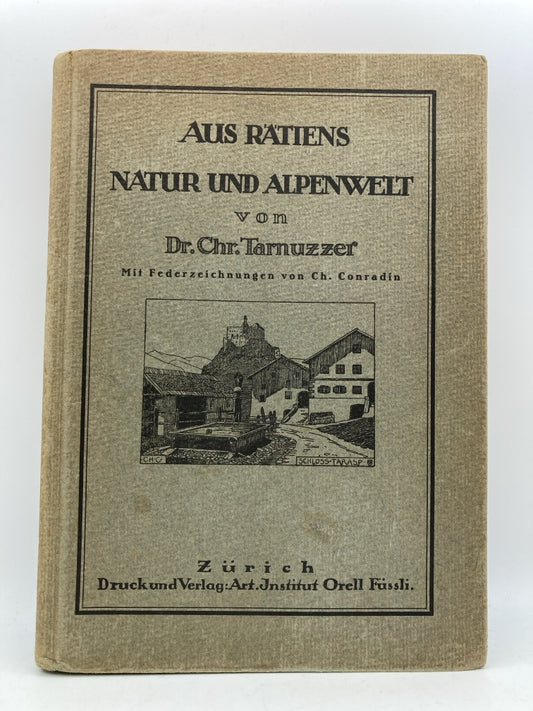 Aus Ratiens Natur Und Alpenwelt