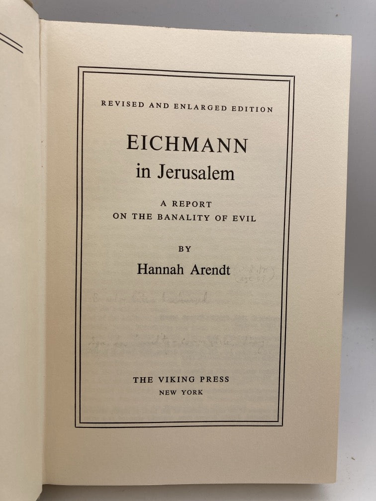 Eichmann in Jerusalem: A Report on the Banality of Evil