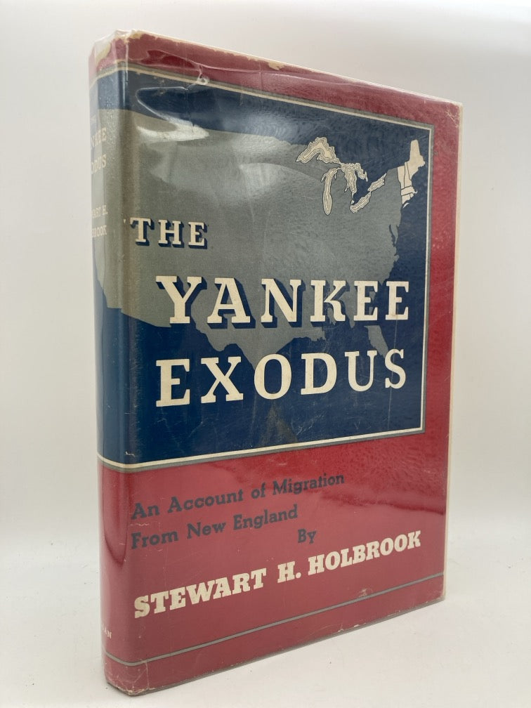 The Yankee Exodus: An Account of Migration from New England