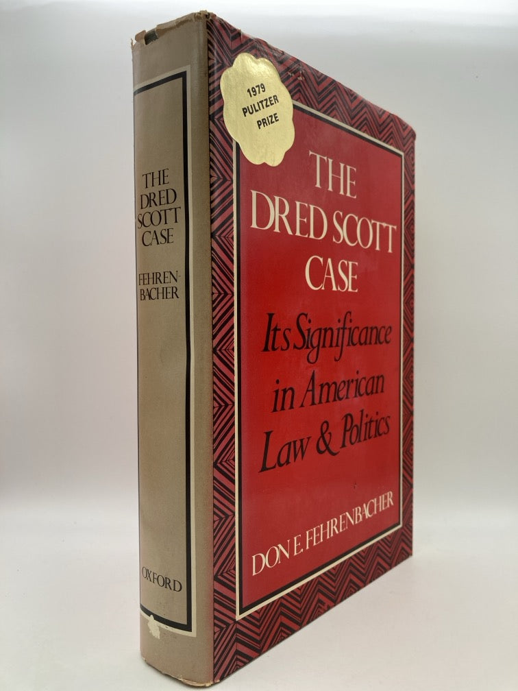 The Dred Scott Case: Its Significance in American Law & Politics
