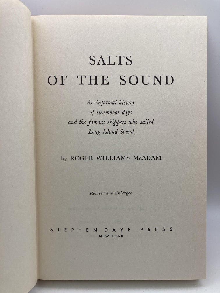 Salts of the Sound: An Informal History of Steamboat Days and the Famous Skippers Who Sailed Long Island Sound